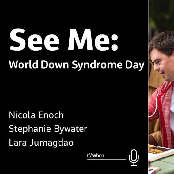 See Me: World Down Syndrome Day