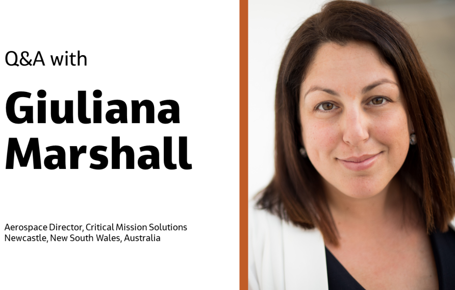 Q&amp;A with Giuliana Marshall Aerospace Director, Critical Mission Solutions Newcastle, New South Wales, Australia