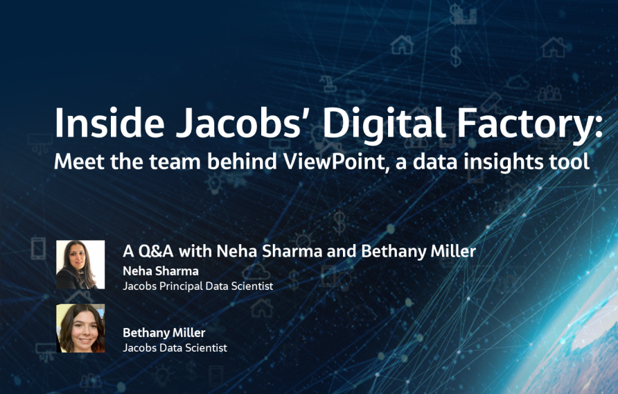 Inside Jacobs’ Digital Factory: A Q&amp;A with the Team Behind ViewPoint, a Data Insights Tool 