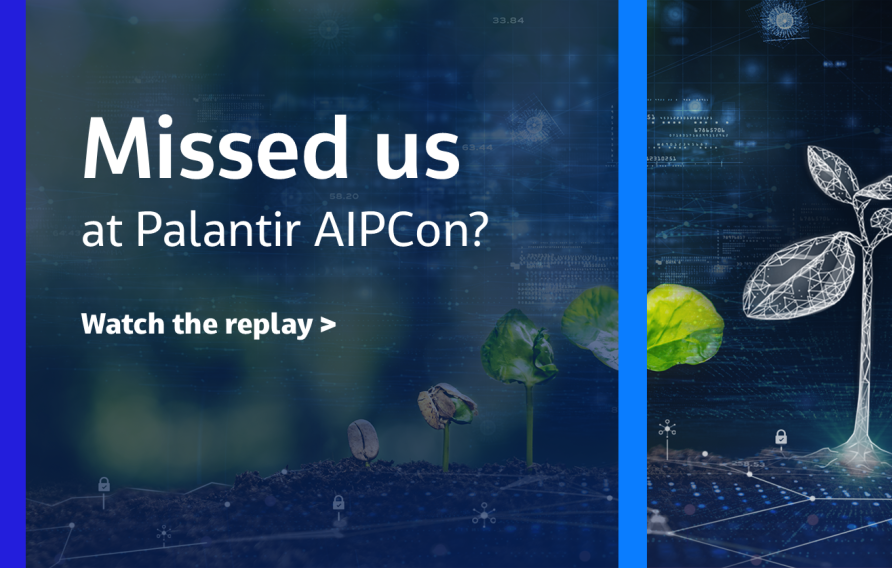 Missed us at Palantir AIPCon? Watch the replay